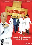 Die Aufschneider (uncut)